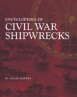 Image for Encyclopedia of Civil War Shipwrecks