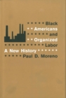 Image for Black Americans and Organized Labor: A New History