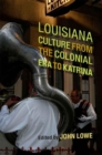 Image for Louisiana Culture from the Colonial Era to Katrina