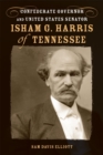 Image for Isham G. Harris of Tennessee