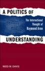 Image for A Politics of Understanding