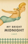 Image for My Bright Midnight