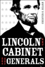 Image for Lincoln, the Cabinet, and the Generals