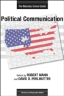 Image for Political Communication: The Manship School Guide