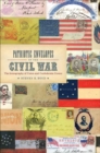 Image for Patriotic Envelopes of the Civil War: The Iconography of Union and Confederate Covers