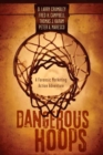 Image for Dangerous Hoops: A Forensic Marketing Action Adventure