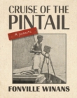 Image for Cruise of the Pintail: A Journal