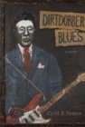 Image for Dirtdobber Blues: A Novel