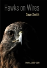 Image for Hawks on Wires: Poems, 2005-2010