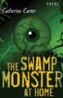 Image for The swamp monster at home: poems