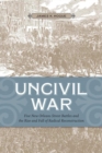 Image for Uncivil War