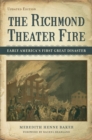 Image for Richmond Theater Fire: Early America&#39;s First Great Disaster
