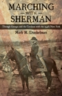 Image for Marching With Sherman: Through Georgia and the Carolinas With the 154th New York
