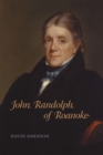Image for John Randolph of Roanoke
