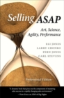 Image for Selling ASAP : Art, Science, Agility, Performance