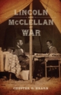 Image for Lincoln and McClellan at War