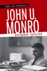 Image for John U. Monro : Uncommon Educator