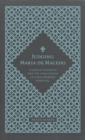 Image for Judging Maria De Macedo: A Female Visionary and the Inquisition in Early Modern Portugal