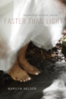 Image for Faster Than Light: New and Selected Poems, 1996-2011