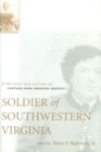 Image for Soldier of Southwestern Virginia: The Civil War Letters of Captain John Preston Sheffey