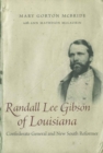 Image for Randall Lee Gibson of Louisiana: Confederate General and New South Reformer