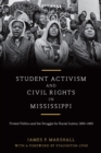 Image for Student activism and civil rights in Mississippi: protest politics and the struggle for racial justice, 1960-1965