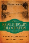 Image for Revolutionary emancipation  : slavery and abolitionism in the British West Indies