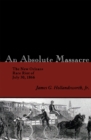 Image for Absolute Massacre: The New Orleans Race Riot of July 30, 1866
