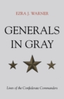 Image for Generals in Gray: Lives of the Confederate Commanders