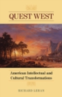 Image for Quest West: American Intellectual and Cultural Transformations