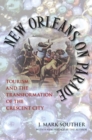 Image for New Orleans On Parade: Tourism and the Transformation of the Crescent City