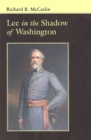 Image for Lee in the Shadow of Washington