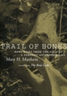 Image for Trail of Bones: More Cases from the Files of a Forensic Anthropologist