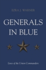 Image for Generals in Blue: Lives of the Union Commanders