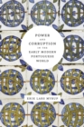 Image for Power and Corruption in the Early Modern Portuguese World