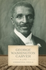 Image for George Washington Carver: A Life