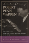 Image for Selected Letters of Robert Penn Warren: The &amp;quote;Southern Review&amp;quote; Years, 1935--1942