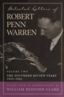 Image for Selected Letters of Robert Penn Warren: The &amp;quote;southern Review&amp;quote; Years, 1935--1942
