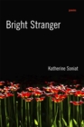 Image for Bright Stranger: Poems