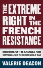 Image for The Extreme Right in the French Resistance