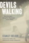 Image for Devils Walking: Klan Murders Along the Mississippi in the 1960s