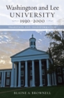 Image for Washington and Lee University, 1930-2000 : Tradition and Transformation