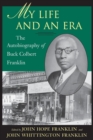 Image for My life and an era: the autobiography of Buck Colbert Franklin