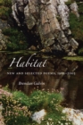 Image for Habitat: New and Selected Poems, 1965-2005.