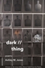 Image for dark // thing