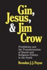 Image for Gin, Jesus, and Jim Crow