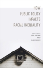 Image for How Public Policy Impacts Racial Inequality