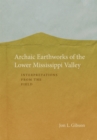Image for Archaic Earthworks of the Lower Mississippi Valley
