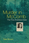 Image for Murder in Mccomb: The Tina Andrews Case