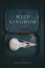 Image for Wild kingdom  : poems